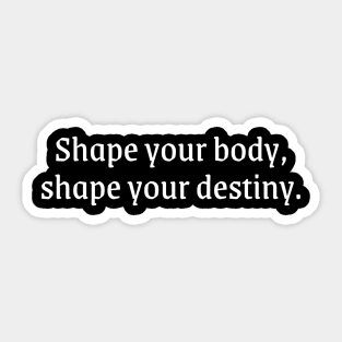 Shape Your Body! Sticker